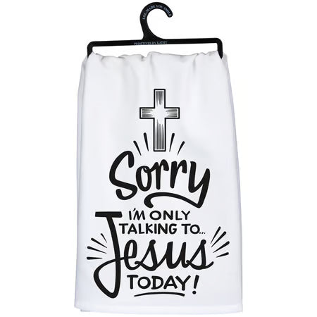 Talking To Jesus Today Kitchen Towel