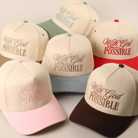 With God All Possible Embroidery Baseball Cap