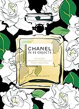 Chanel in 55 Objects: The Iconic Designer Through Her Finest Creations