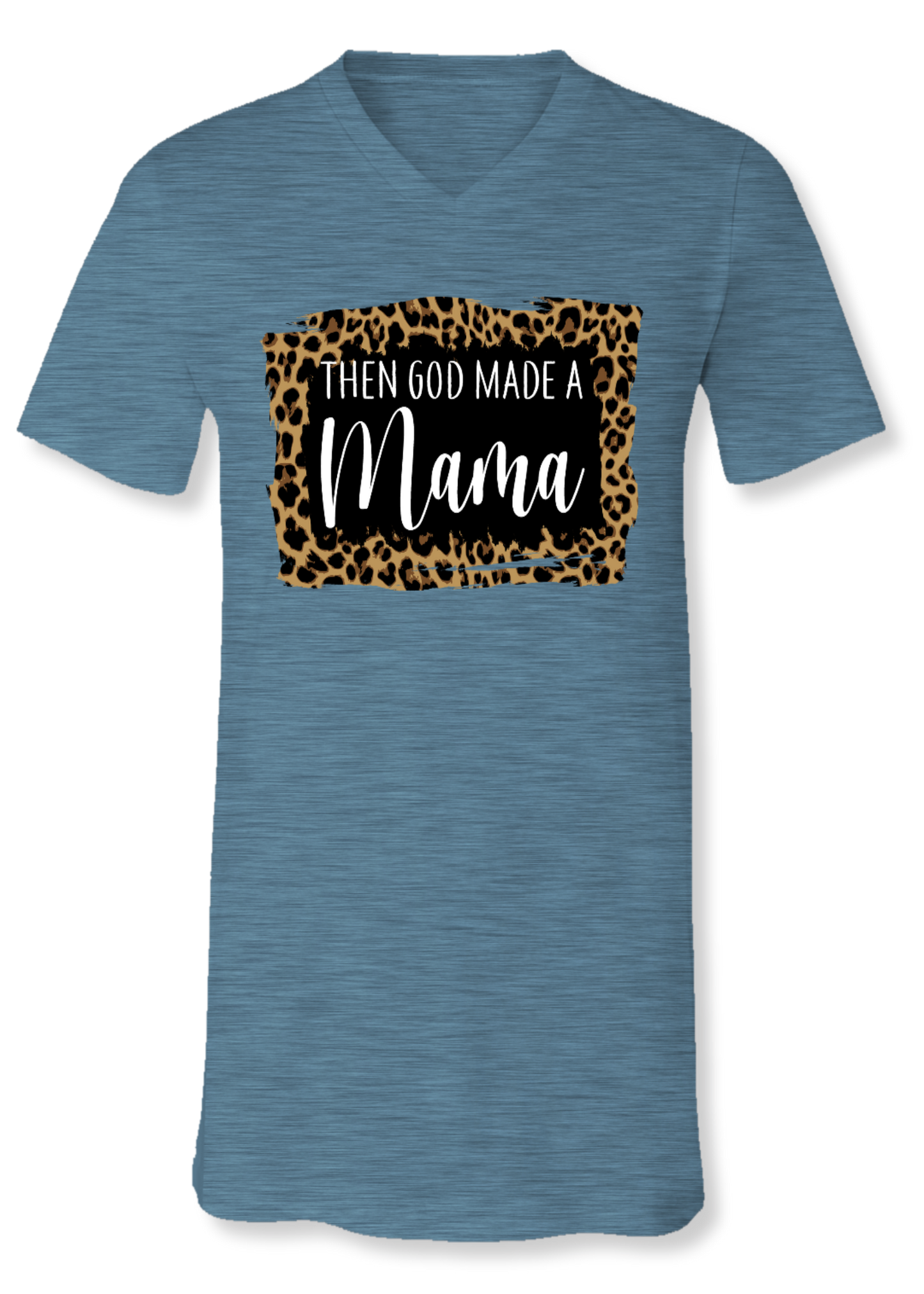 "God Made A Mama" Bella Canvas Front Print Tee