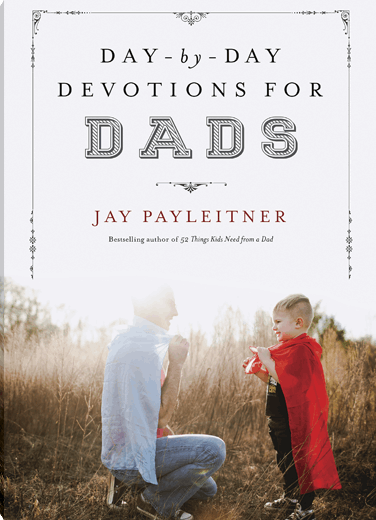 DAY BY DAY DEVOTIONS FOR DADS