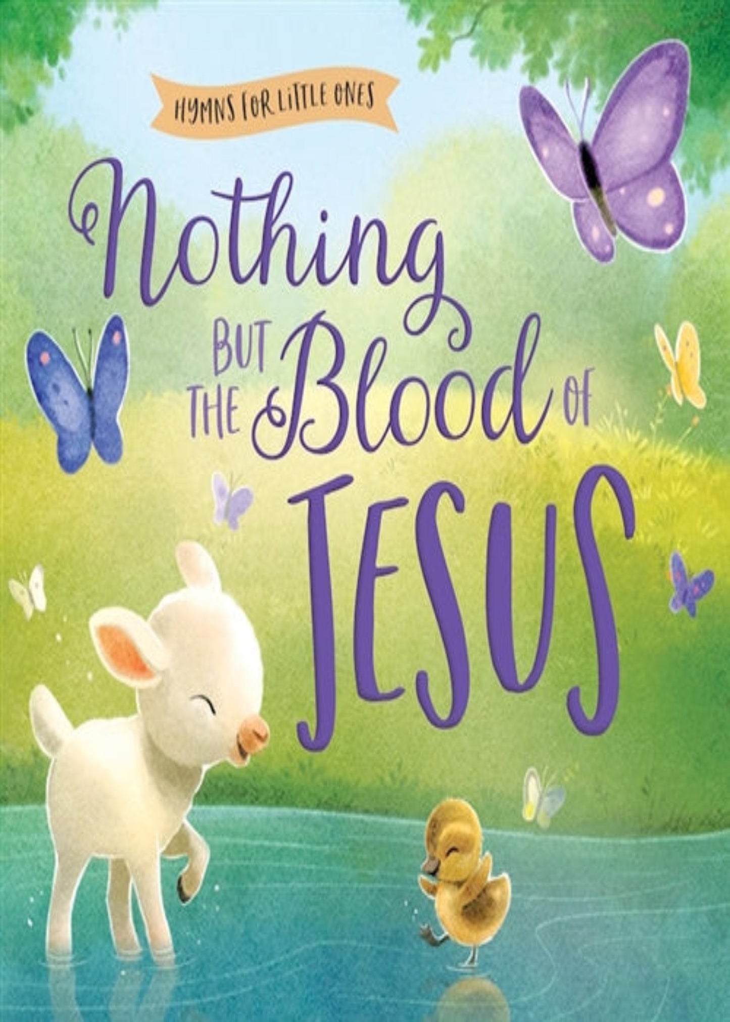 NOTHING BUT THE BLOOD OF JESUS
