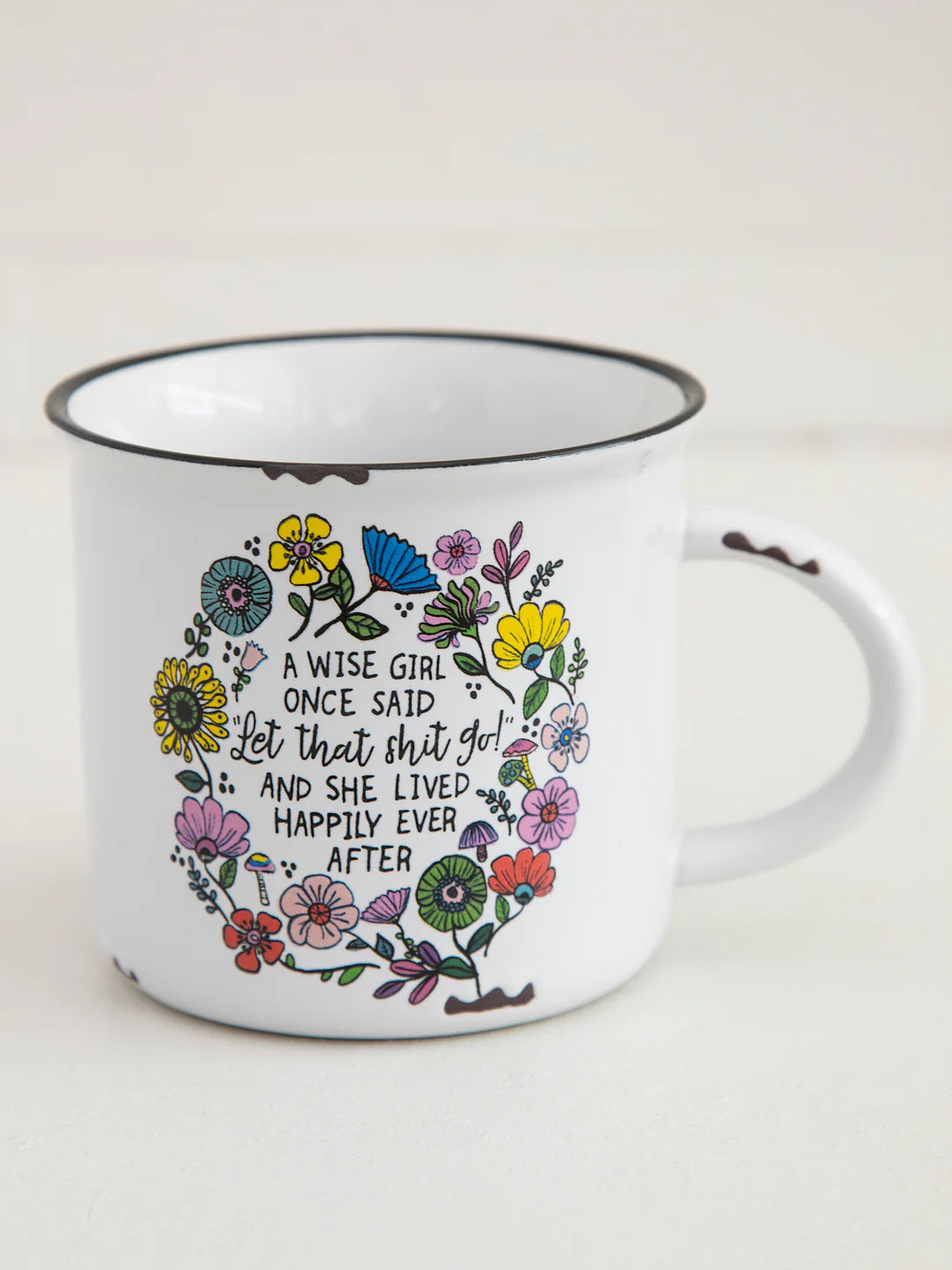 Camp Mug A Wise Girl Once Said