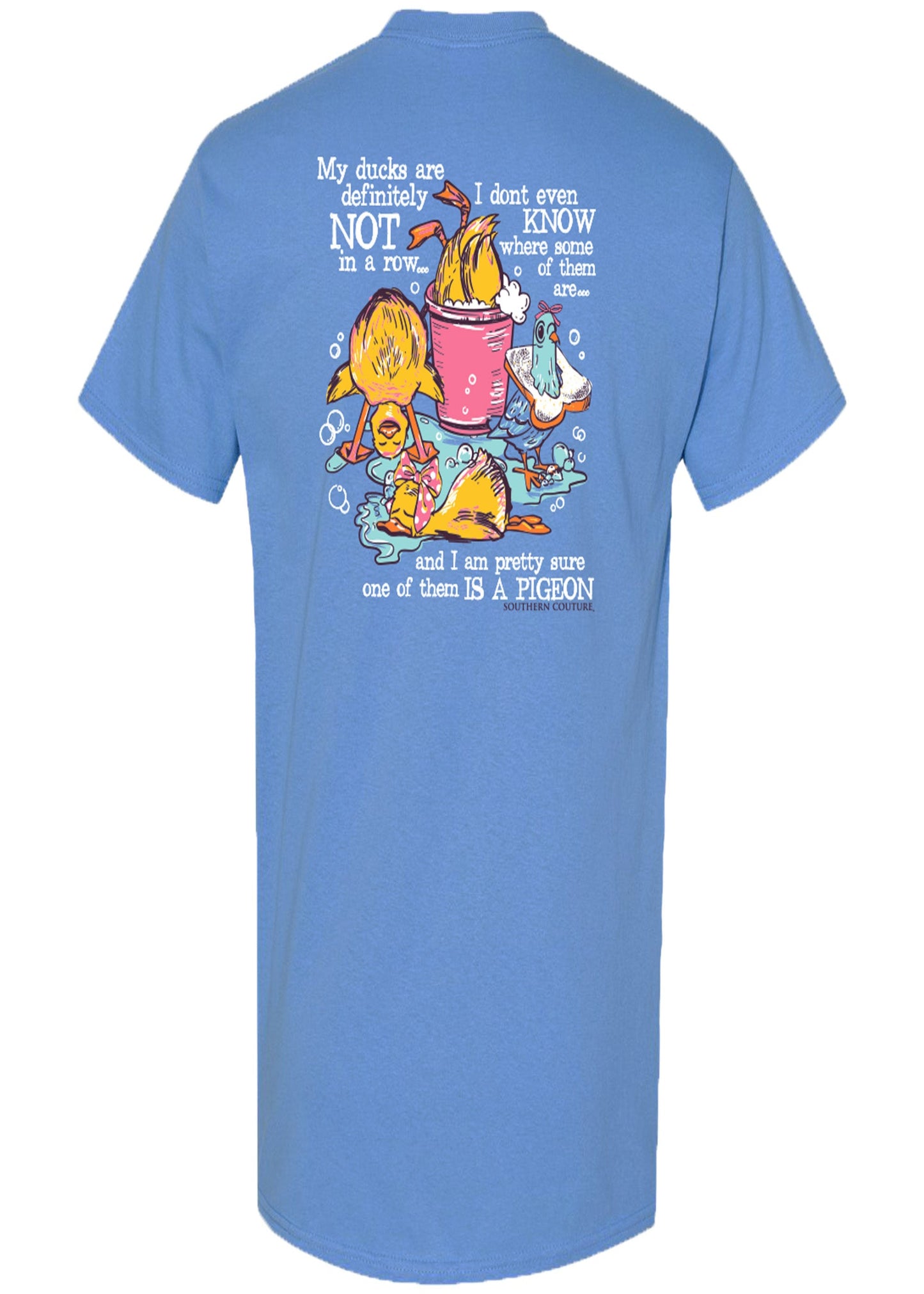 MY DUCKS ARE DEFINITELY NOT:CAROLINA BLUE