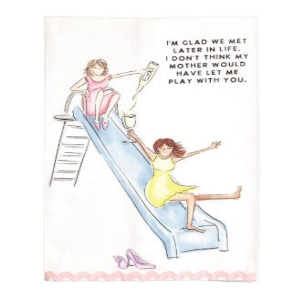 IM GLAD WE MET PRINTED TOWEL