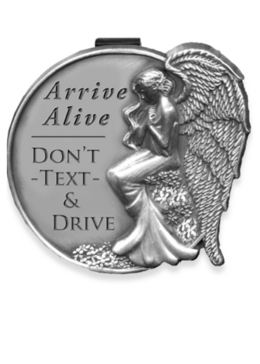 VISOR CLIP- ARRIVE ALIVE DON'T TEXT