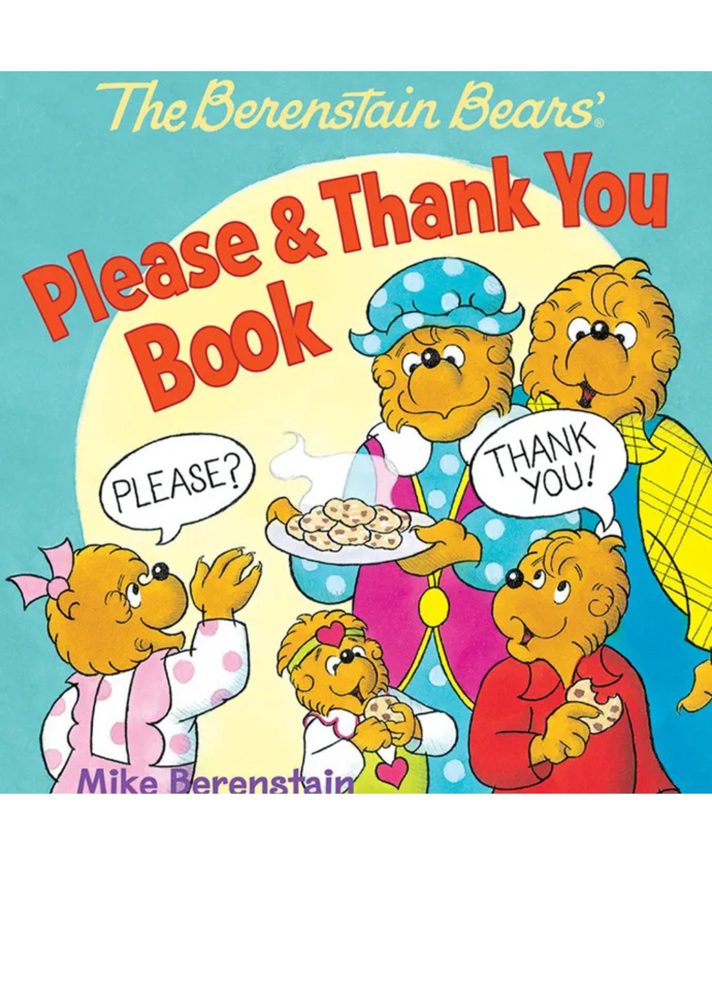 BERENSTAIN BEARS' - PLEASE AND THANK YOU