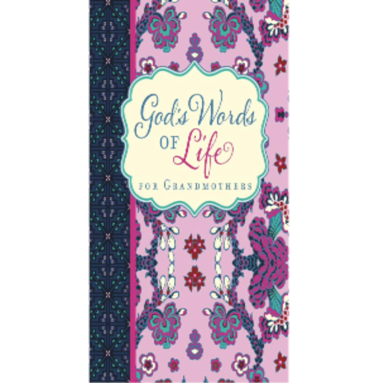 God's Words of Life for Grandmothers: Encouraging Devotions and Bible Verses for Every Grandma (A 42-Day Devotional) – The Perfect Christian Gifts for Mom or Grandma