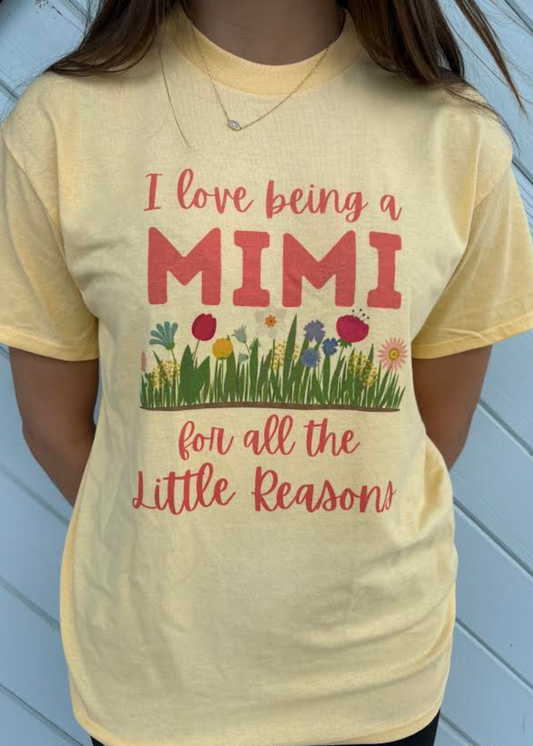 I LOVE BEING A MIMI-YELLOW