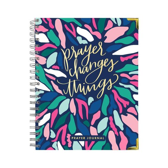 Prayer Journal: Prayer Changes Things
