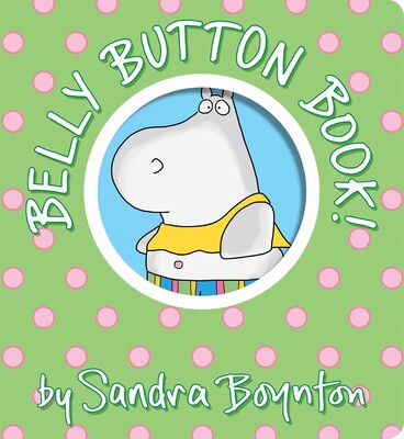 Belly Button Book! (Boynton on Board)