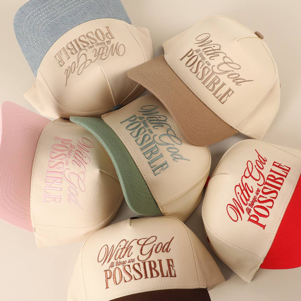 With God All Possible Embroidery Baseball Cap