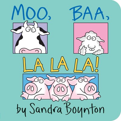 Moo, Baa, La La La! Board book
