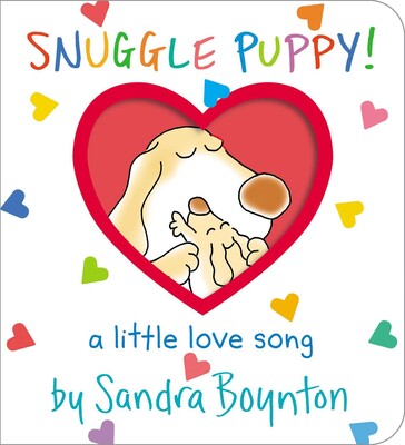 Snuggle Puppy!: A Little Love Song (Boynton on Board) Board book