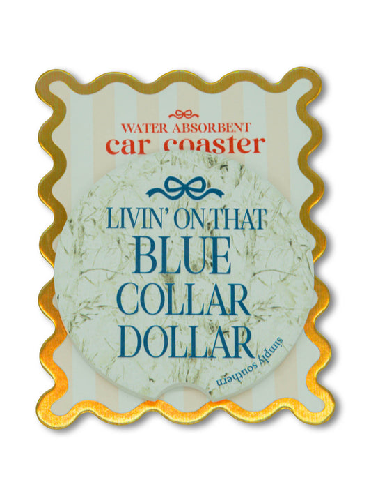 CAR COASTER: DOLLAR