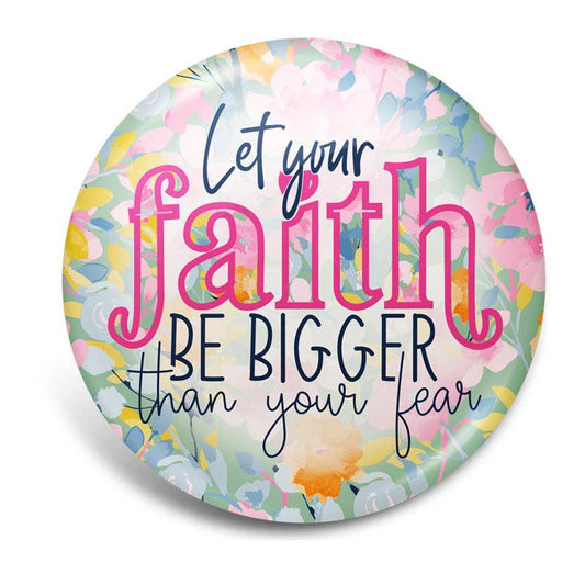 Faith Bigger Than Fear