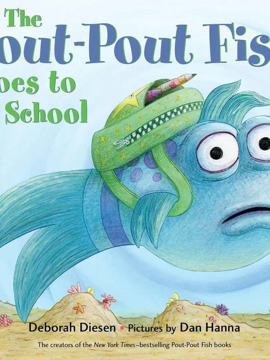 POUT-POUT FISH GOES TO SCHOOL