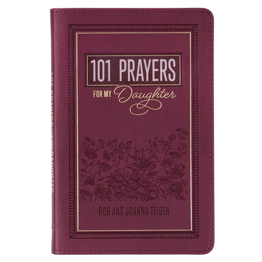 101 PRAYERS FOR MY DAUGHTER