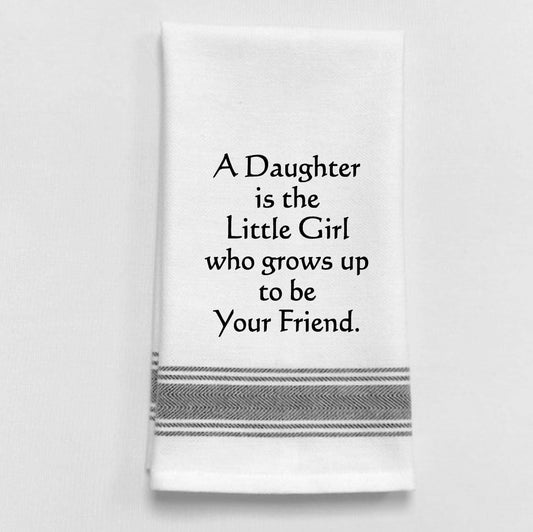 BB-A-58 White Kitchen Towel "A daughter is a little girl..."