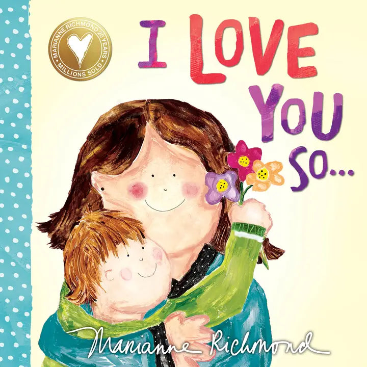 I LOVE YOU SO...