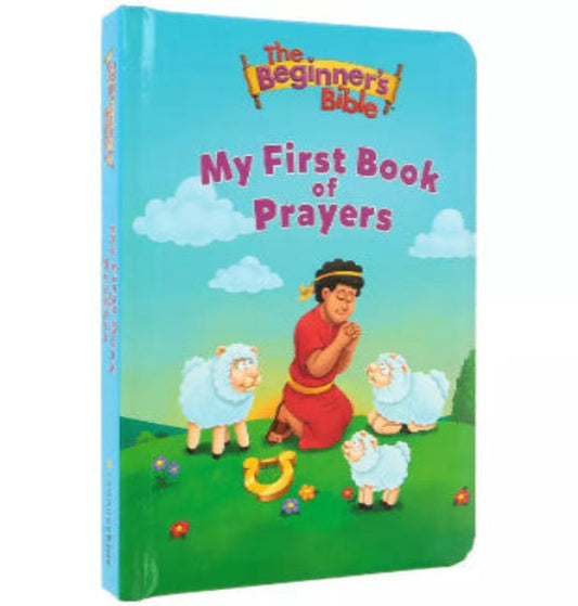 THE BEGINNER’S BIBLE MY FIRST BOOK OF PRAYERS BOARD BOOK
