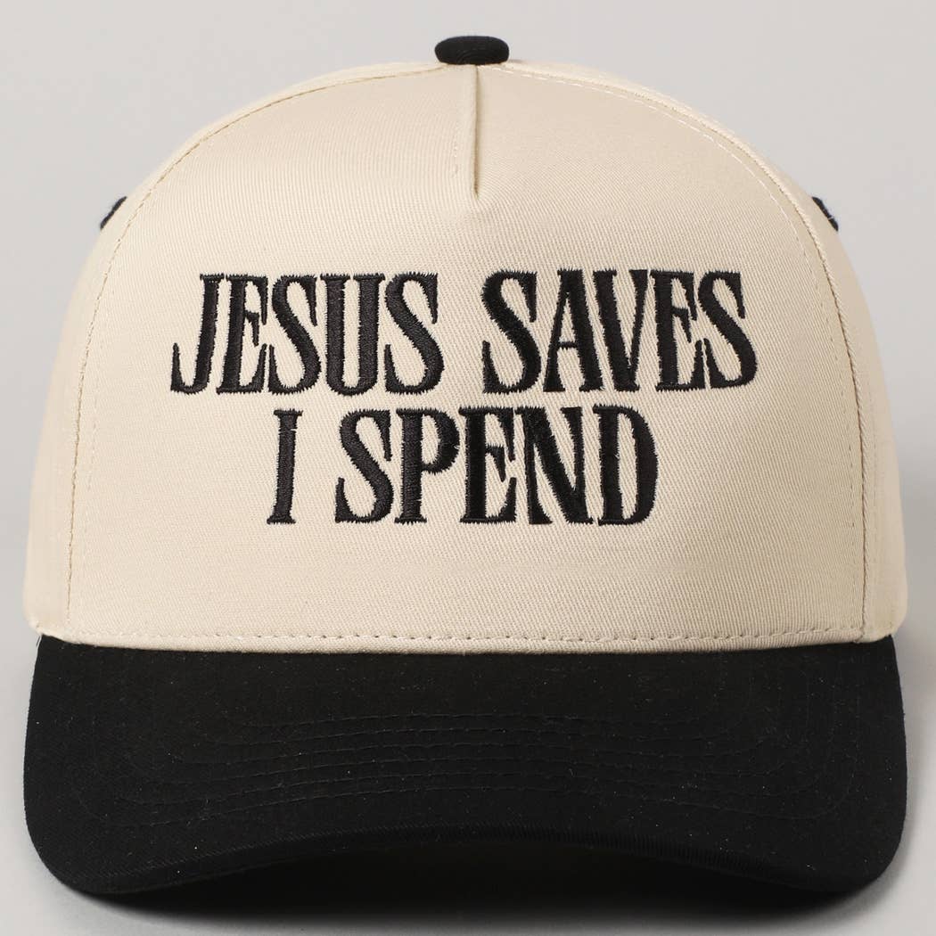 JESUS SAVES I SPEND Embroidery Trucker Hat
