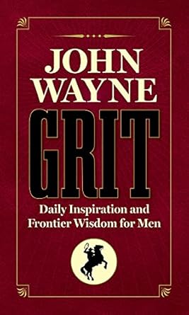 JOHN WAYNE GRIT