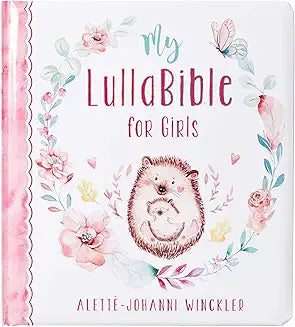 MY LULLABIBLE-GIRLS : PADDED HARDCOVER