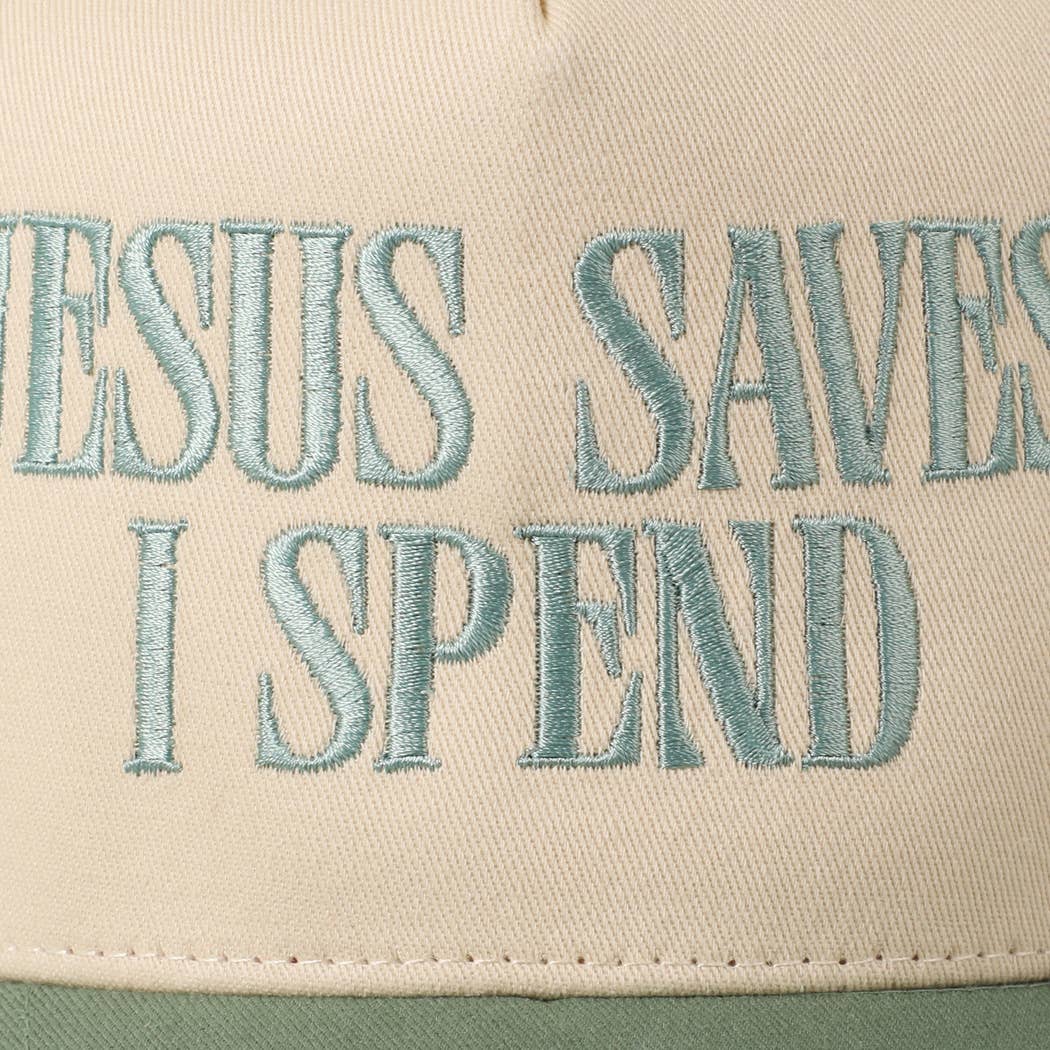 JESUS SAVES I SPEND Embroidery Trucker Hat