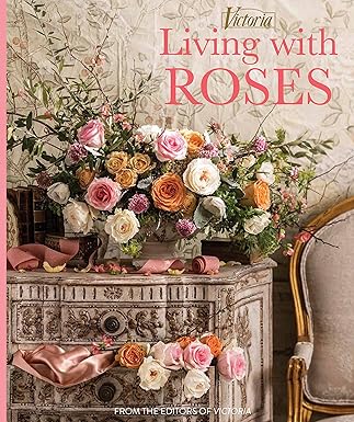 LIVING WITH ROSES