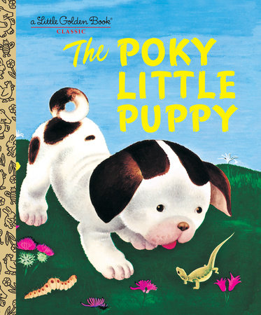 THE POKY LITTLE PUPPY