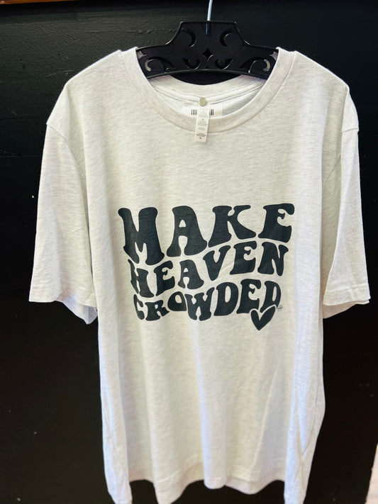 MAKE HEAVEN CROWDED-WHITE : XL DIS