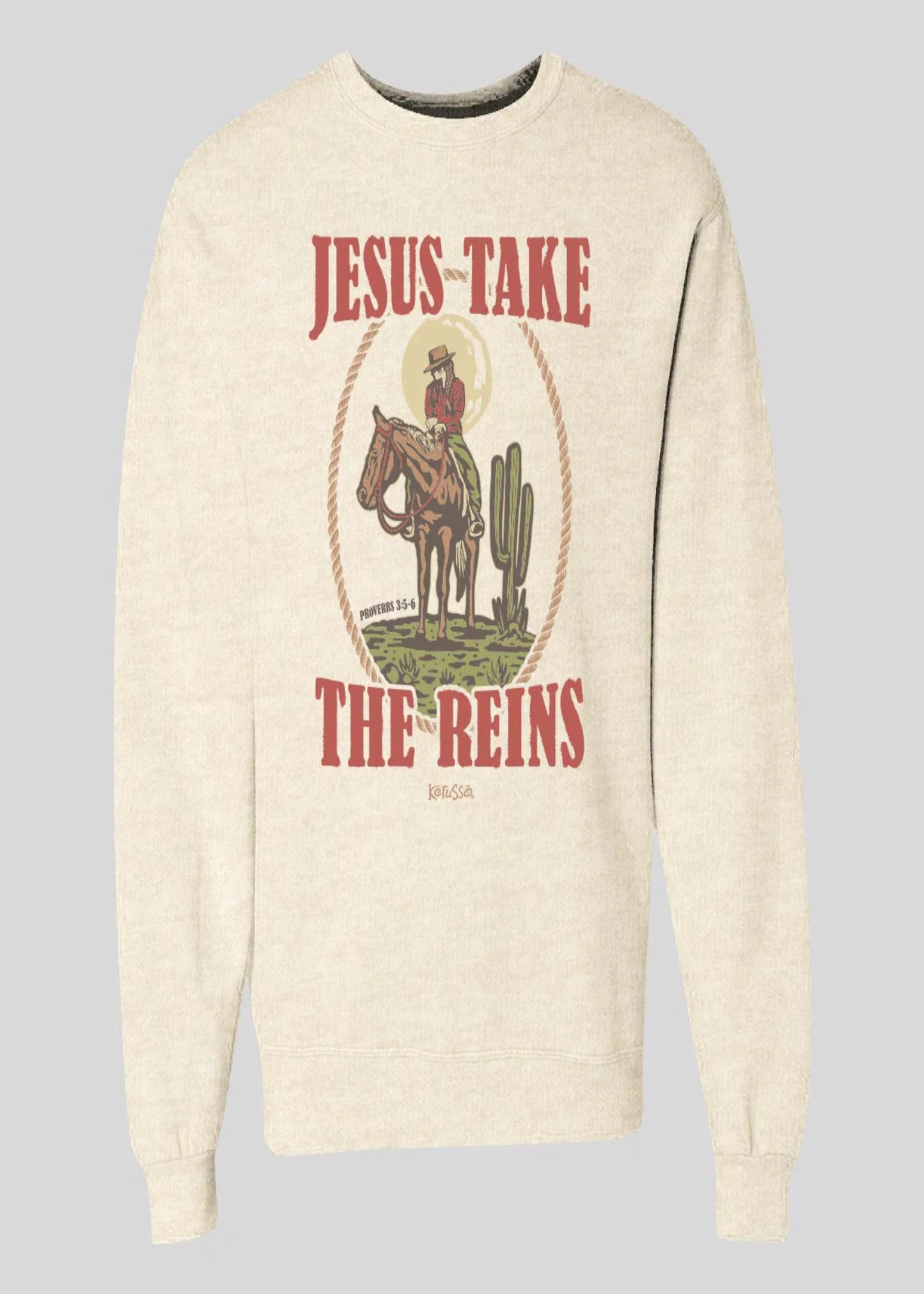 JESUS TAKE THE REINS - SWEATSHIRT