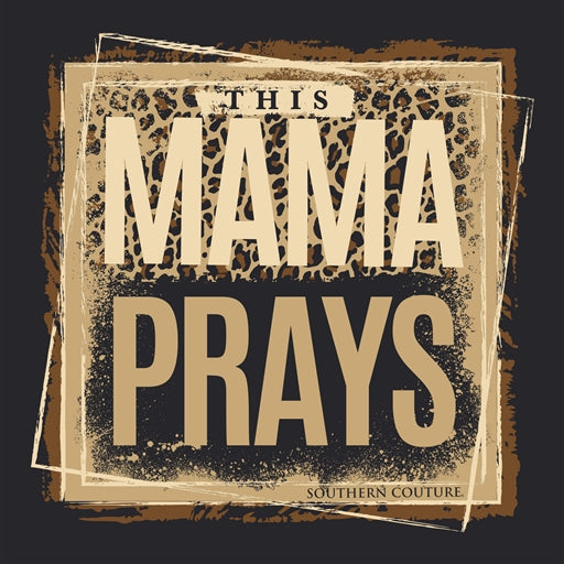 THIS MAMA PRAYS-BLACK