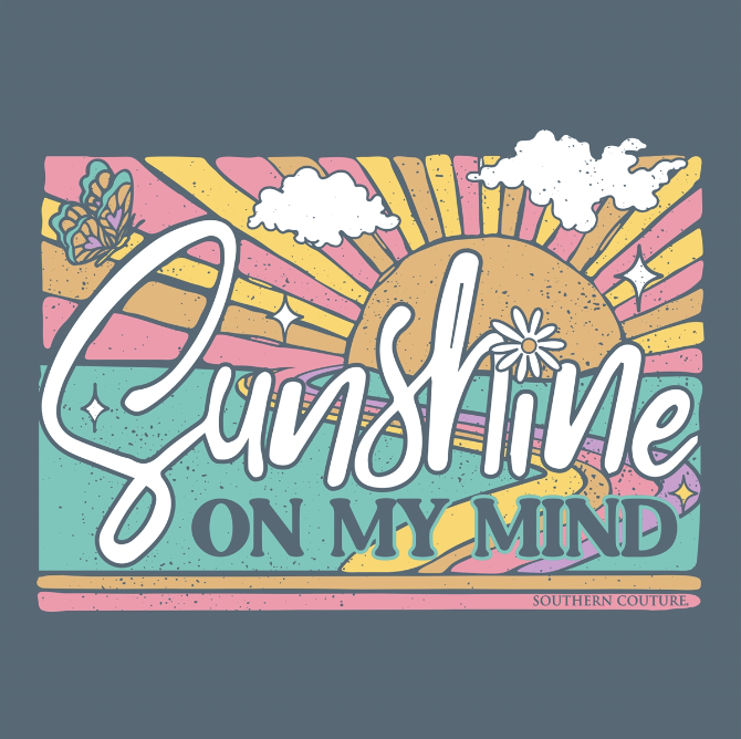 SUNSHINE ON MY MIND