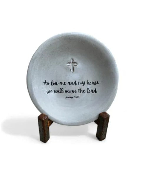 AS FOR ME AND MY HOUSE-RING DISH