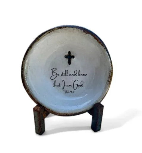BE STILL AND KNOW THAT I AM GOD-RING DISH