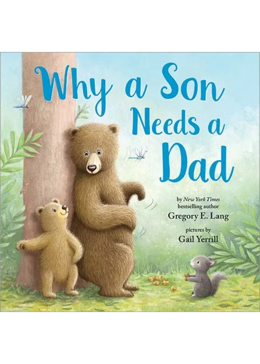 WHY A SON NEEDS A DAD