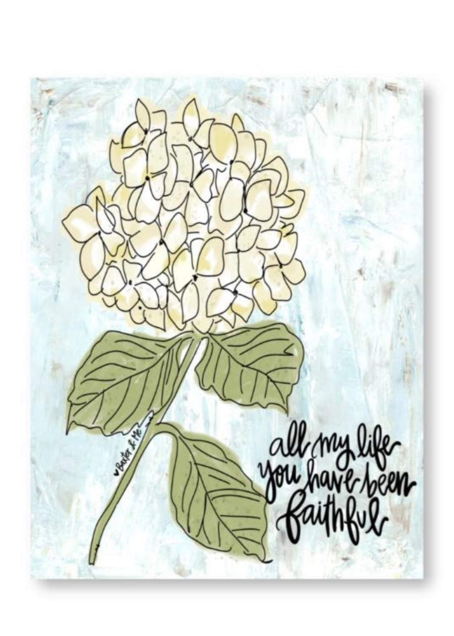 All My Life You Have Been Faithful Wrapped Canvas