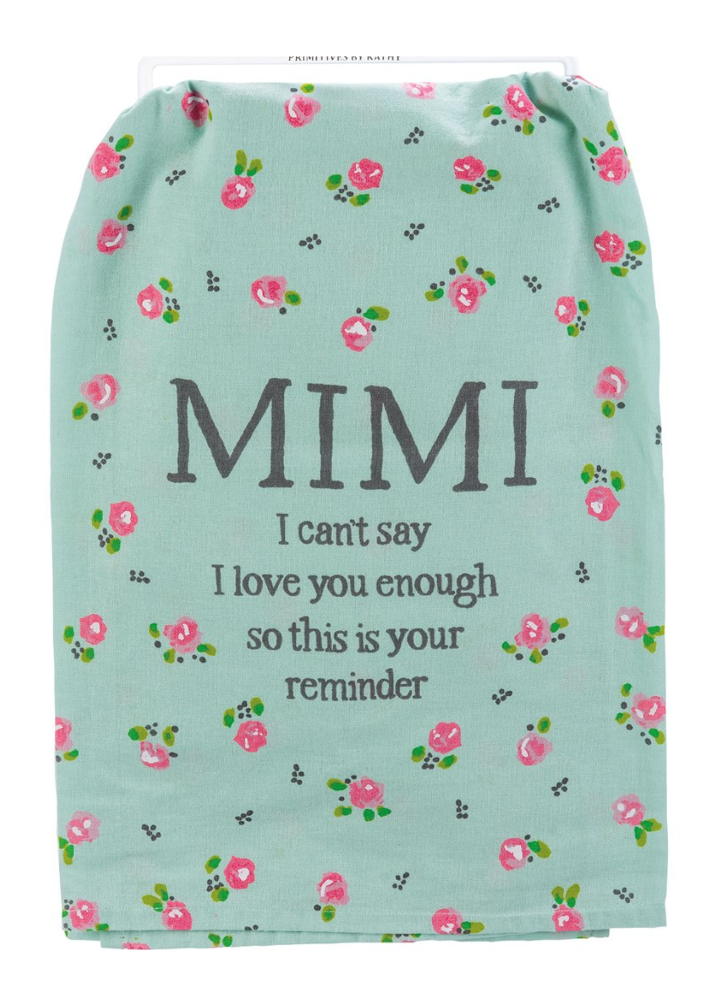 KITCHEN TOWEL- MIMI LOVE YOU