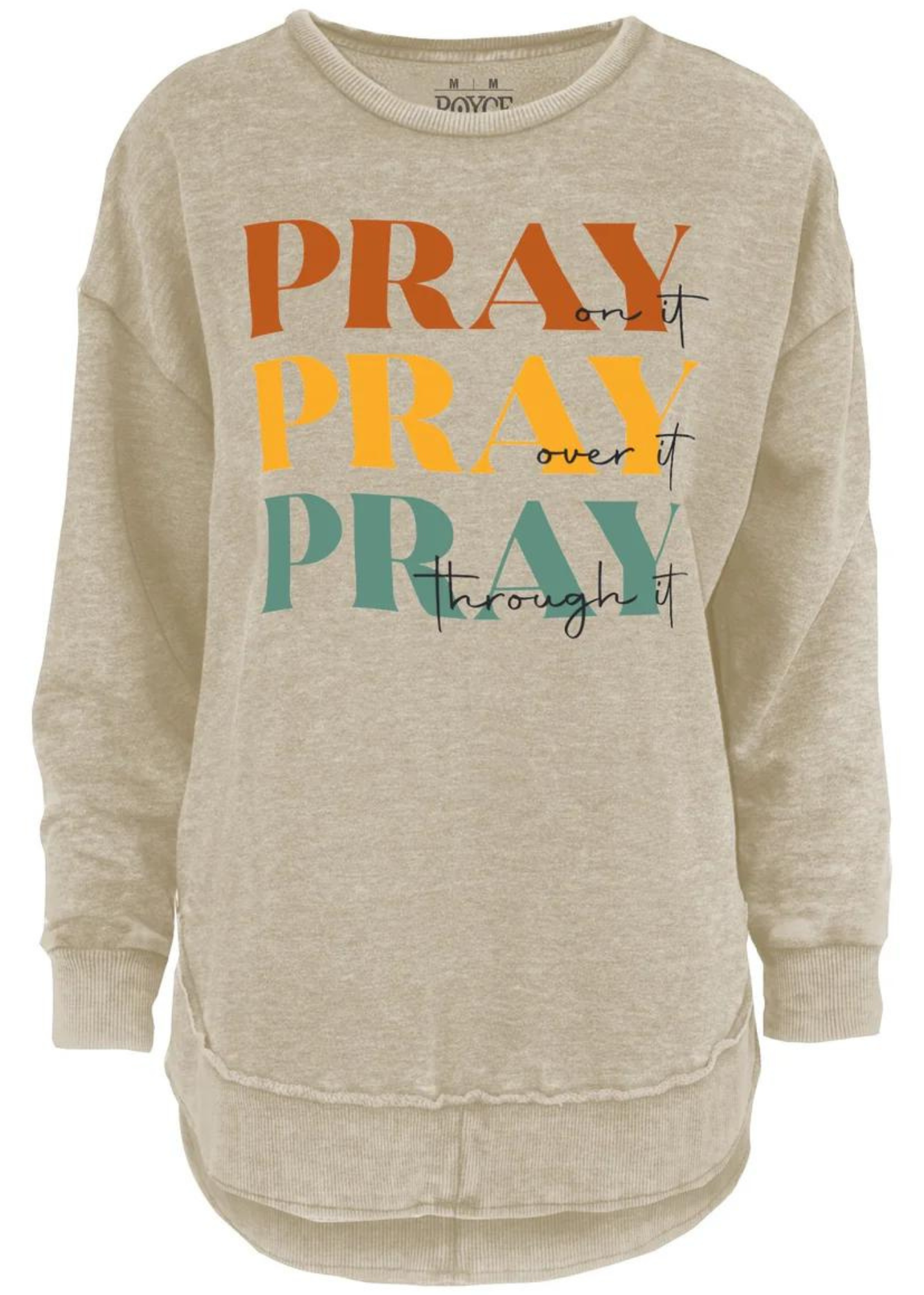 PRAY ON IT LONG SLEEVE: SAND