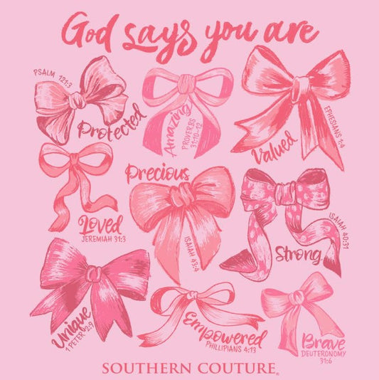 GOD SAY YOU ARE BOWS - BLOSSOM