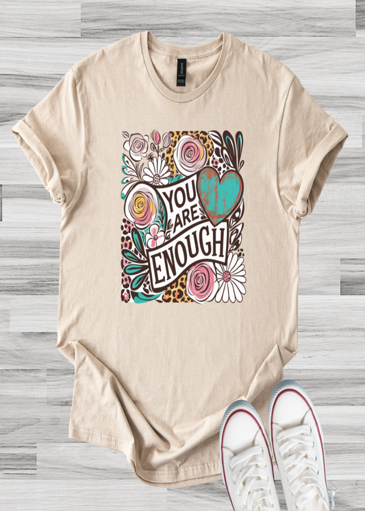 YOU ARE ENOUGH TEE