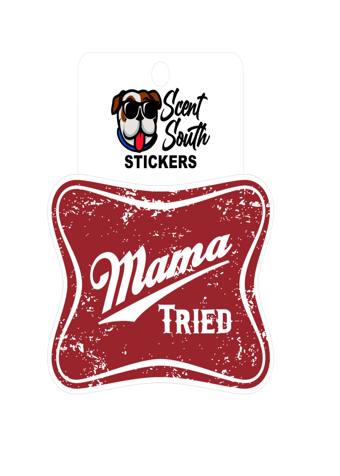 Mama tried red - sticker