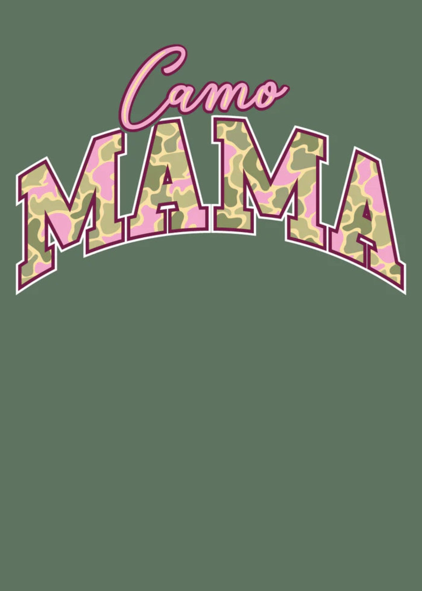 CAMO MAMA SWEATSHIRT - MILITARY GREEN