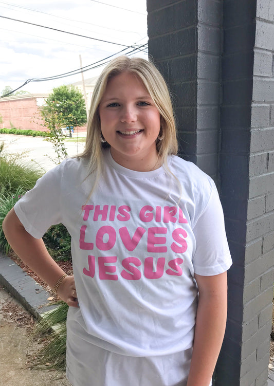 THIS GIRL LOVES JESUS