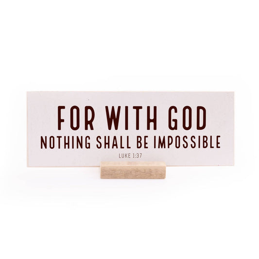7.5 x 2.75" | Standard | For With God