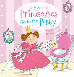 EVEN PRINCESSES GO TO THE POTTY