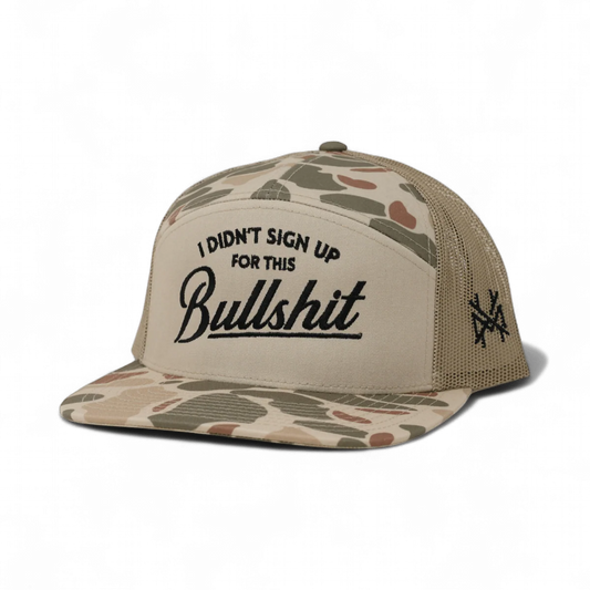 I DIDN'T SIGN UP FOR THIS B..... TRUCKER HAT